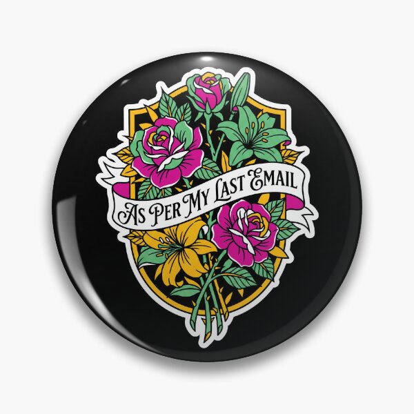 Item preview, As Per My Last Email Funny Office Shirt, Passive Aggressive Work Humor Tee, Corporate Burnout Floral Graphic, Coworker Sarcasm Apparel designed and sold by KAYJAY DESIGNS.