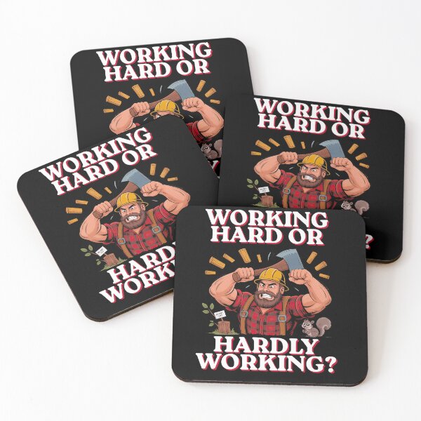 Item preview, Working Hard or Hardly Working? Funny Lumberjack Worker designed and sold by lazulishop.