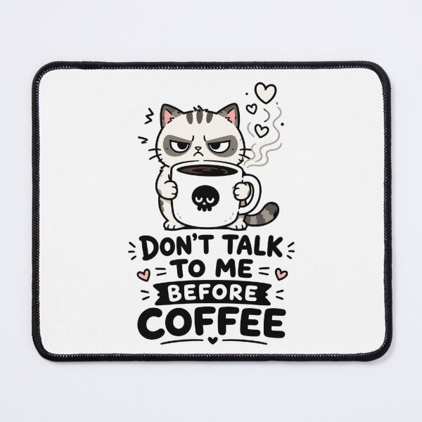 Item preview, Don’t Talk To Me Before Coffee Cat T-Shirt designed and sold by MaynyStudio.