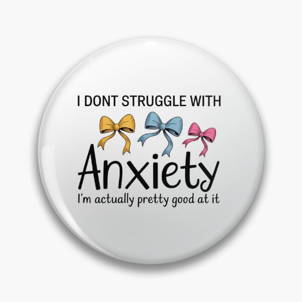 Item preview, I Don't Struggle With Anxiety Mental Health designed and sold by SapfireStuArt.