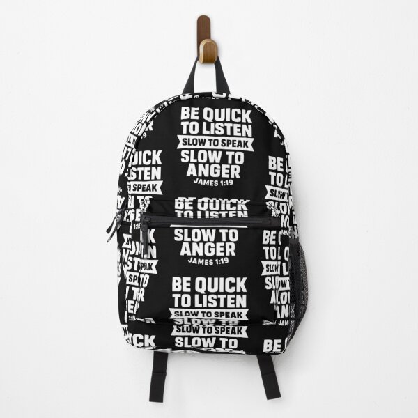 Item preview, James 1:19 Quick to Listen Slow to Speak Slow to Angry designed and sold by plushism.