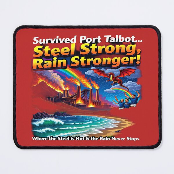 Item preview, Survived Port Talbot Steel Strong Rain Stronger Shirt | Funny Wales Steelworks Graphic Tee | Welsh Dragon Coastal Town Souvenir Gift designed and sold by Sushikidsntoddlers.