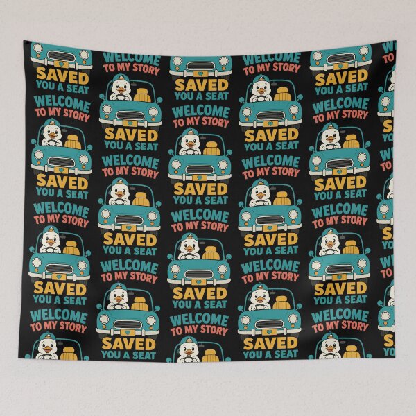 Item preview, Welcome To My Story Saved You A Seat Funny Duck designed and sold by TeeTimeTreasure.