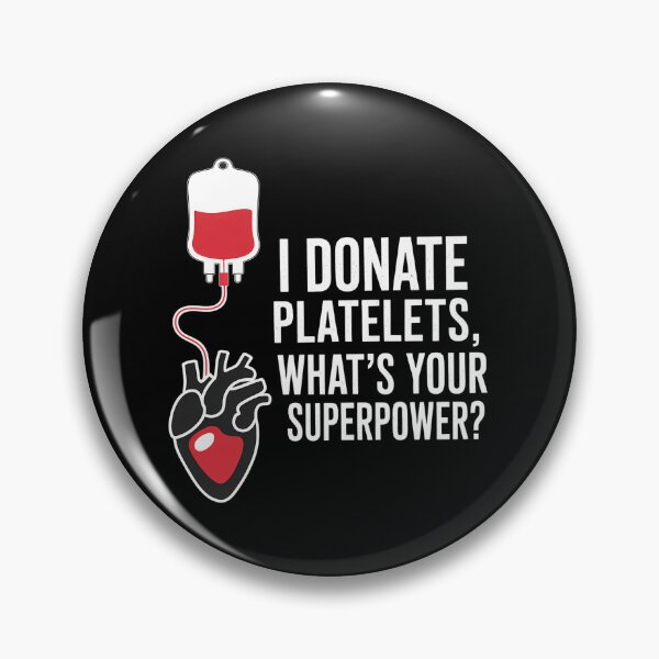 Item preview, I Donate Platelets, Blood Plasma Donation Phlebotomist designed and sold by SapfireStuArt.