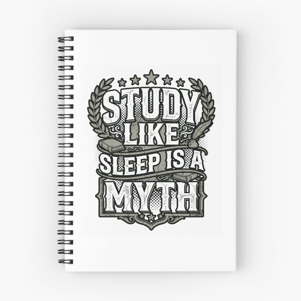 Item preview, Study Like Sleep Is a Myth Funny Student designed and sold by Amr Darwish Graphic designer.