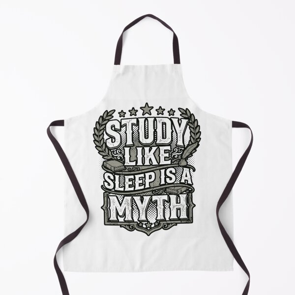 Item preview, Study Like Sleep Is a Myth Funny Student designed and sold by Amr Darwish Graphic designer.