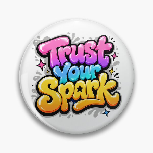 Item preview, Trust The Spark Within designed and sold by the-dovlat.