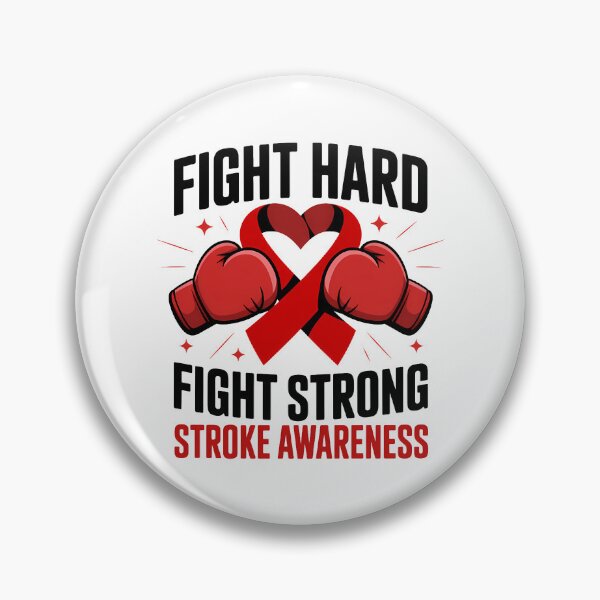 Item preview, FIGHT HARD FIGHT STRONG STROKE AWARENESS designed and sold by sailorjessiArt.
