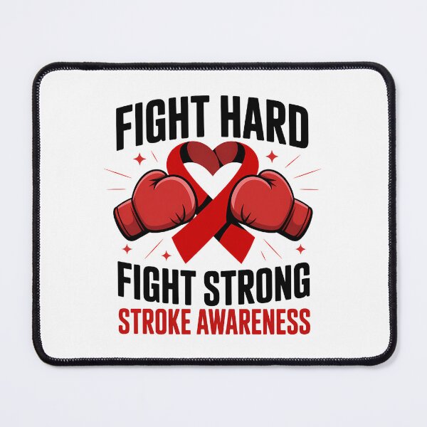 Item preview, FIGHT HARD FIGHT STRONG STROKE AWARENESS designed and sold by sailorjessiArt.