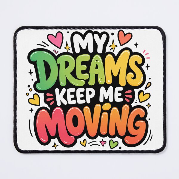 Item preview, Dreams Keep Me Moving designed and sold by the-dovlat.