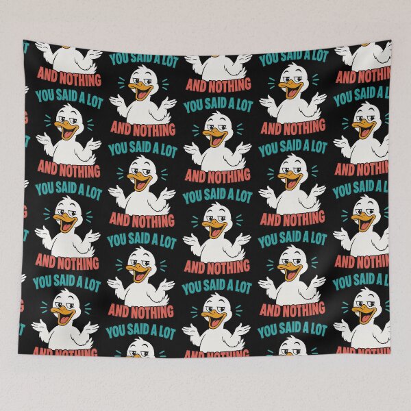 Item preview, You Said A Lot And Nothing Funny Duck Quote designed and sold by TeeTimeTreasure.