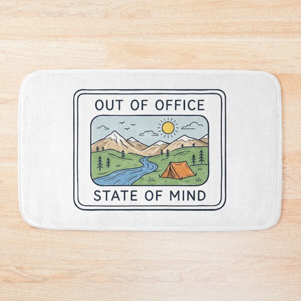 Item preview, Out Of Office State Of Mind Nature Camping designed and sold by AdyKurniawan.