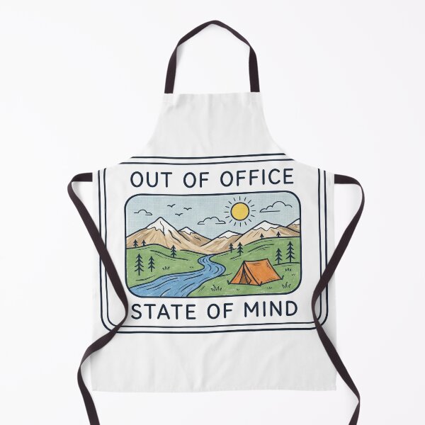 Item preview, Out Of Office State Of Mind Nature Camping designed and sold by AdyKurniawan.