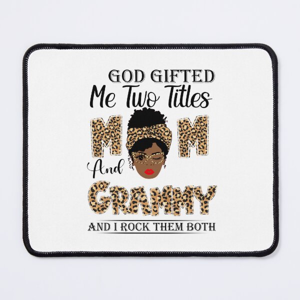 Item preview, Womens God Gifted Me Two Titles Mom And Grammy And I Rock Them Both designed and sold by GabbyKash.