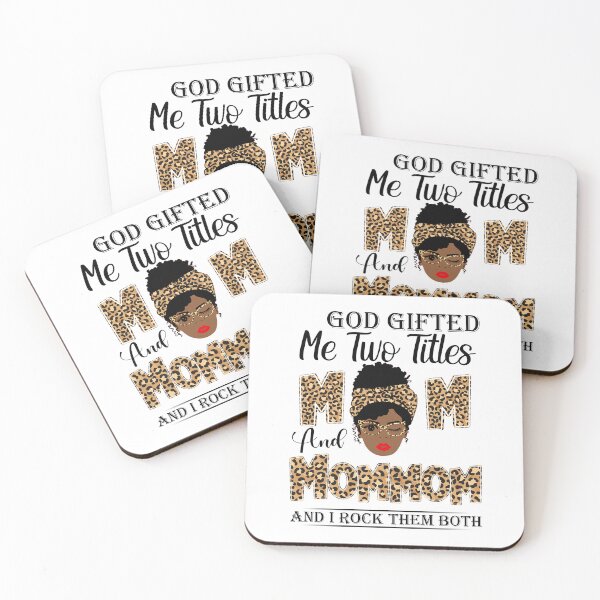 Item preview, God Gifted Me Two Titles Mom And Mommom And I Rock Them Both designed and sold by GabbyKash.