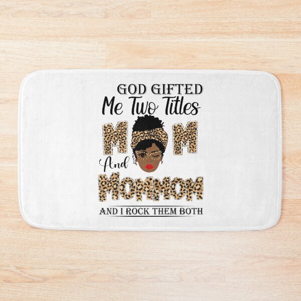 Item preview, God Gifted Me Two Titles Mom And Mommom And I Rock Them Both designed and sold by GabbyKash.