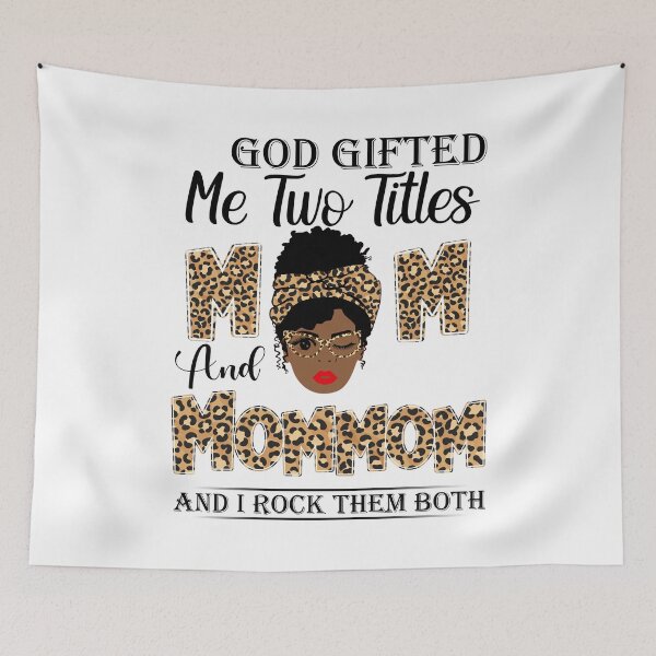 Item preview, God Gifted Me Two Titles Mom And Mommom And I Rock Them Both designed and sold by GabbyKash.