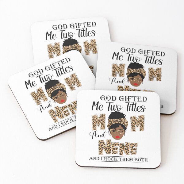 Item preview, God Gifted Me Two Titles Mom And Nene And I Rock Them Both designed and sold by GabbyKash.