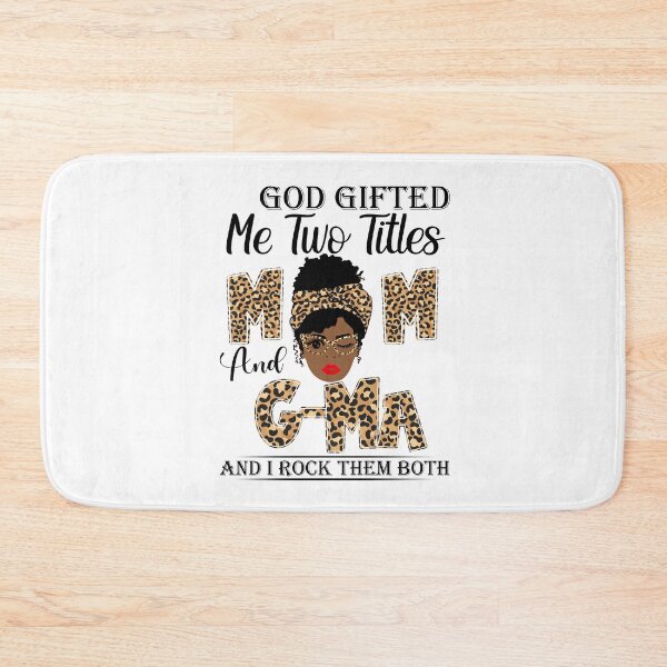Item preview, God Gifted Me Two Titles Mom And G-Ma And I Rock Them Both designed and sold by GabbyKash.
