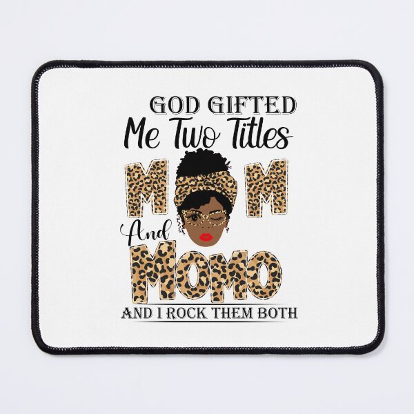 Item preview, Womens God Gifted Me Two Titles Mom And Momo And I Rock Them Both designed and sold by GabbyKash.