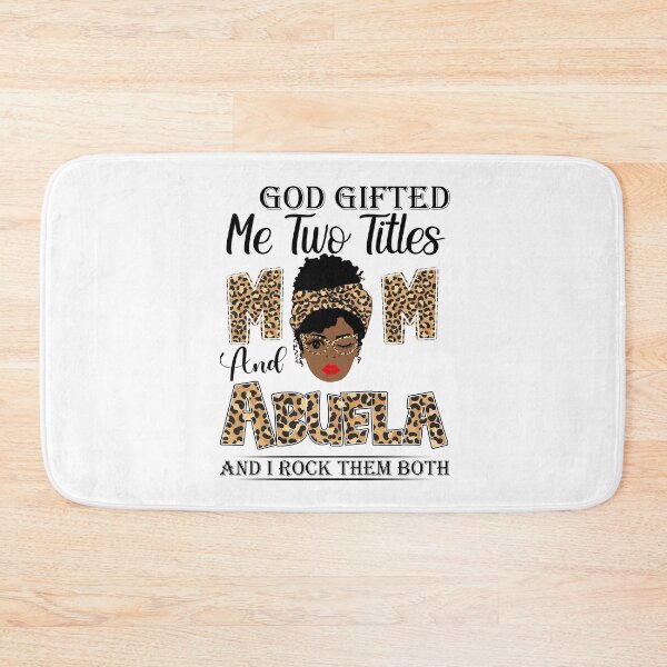 Item preview, Womens God Gifted Me Two Titles Mom And Abuela And I Rock Them Both designed and sold by GabbyKash.