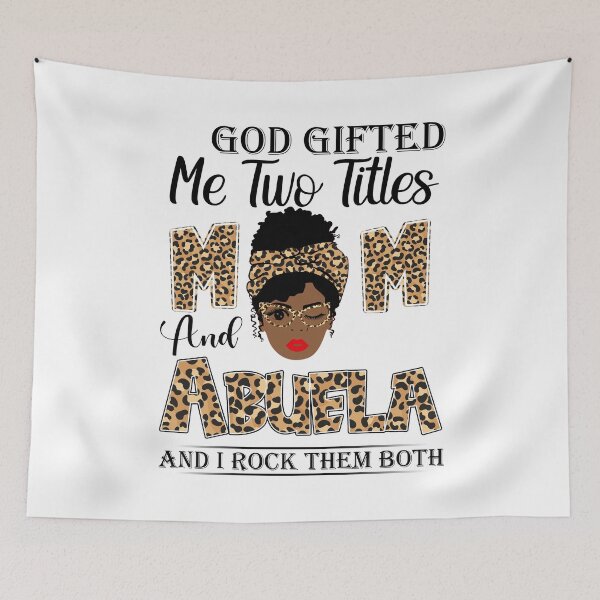 Item preview, Womens God Gifted Me Two Titles Mom And Abuela And I Rock Them Both designed and sold by GabbyKash.