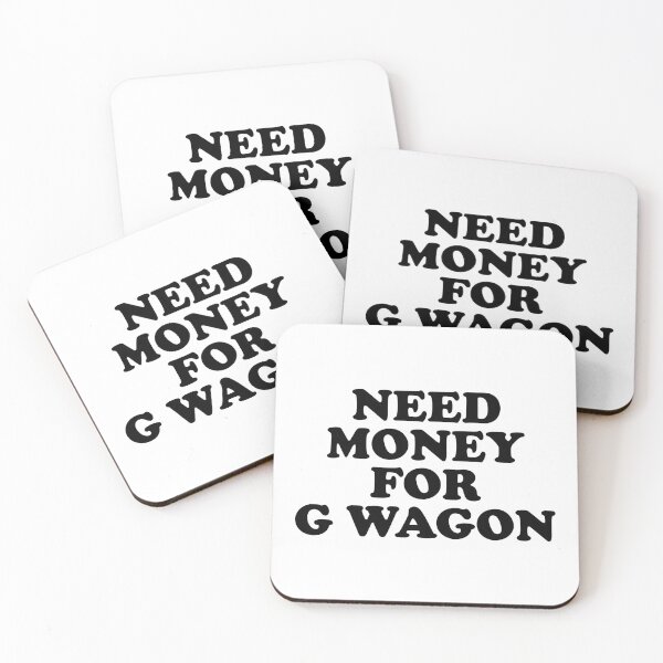 Item preview, Need Money for G Wagon designed and sold by ChungusLiving.