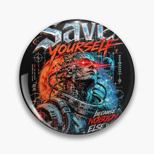Item preview,  Save Yourself Nobody Else Will Trust No One Cyber Warrior  designed and sold by graphixpolash.