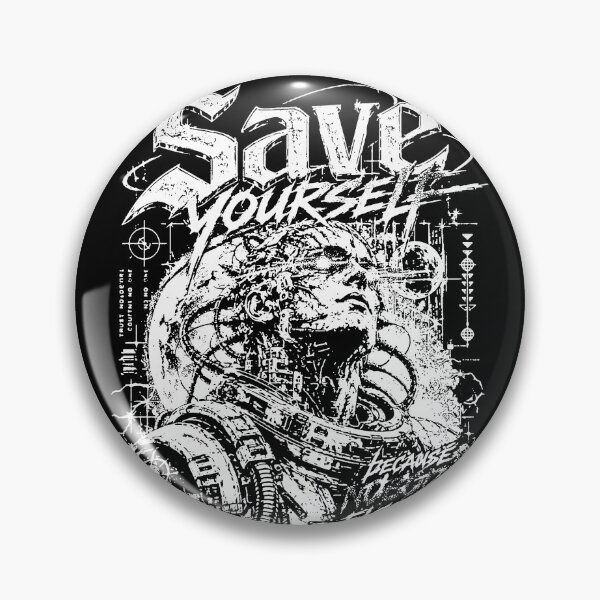 Item preview, Save Yourself Nobody Else Will Trust No One Cyber Warrior designed and sold by graphixpolash.