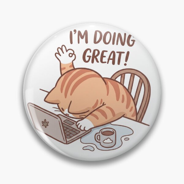 Item preview, Funny Stoner Cat Im Doing Great Sticker designed and sold by CrystalMineArts.