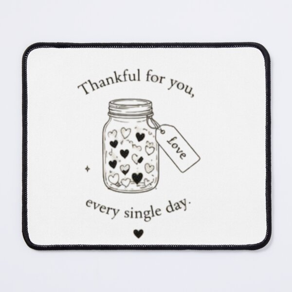 Item preview, Thankful for You Every Single Day | Minimalist Love Quote designed and sold by MotivArtes.