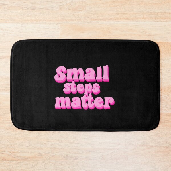 Item preview, Small steps matter designed and sold by pinkyfish1010.