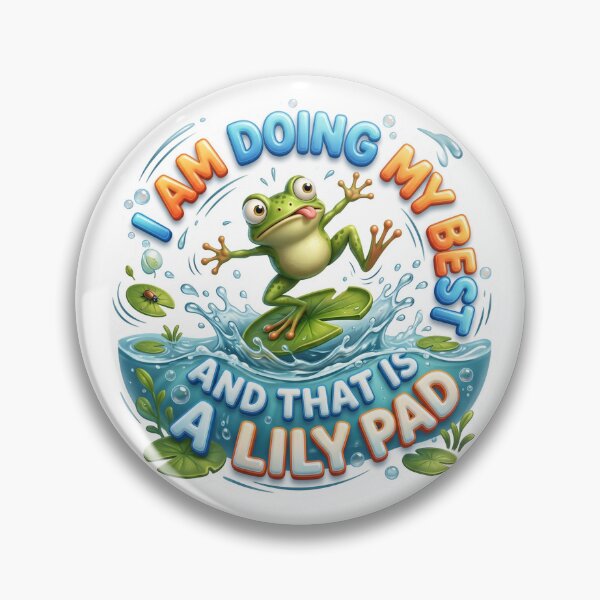 Item preview, I Am Doing My Best And That Is A Lily Pad Frog designed and sold by pradeepvisuals.