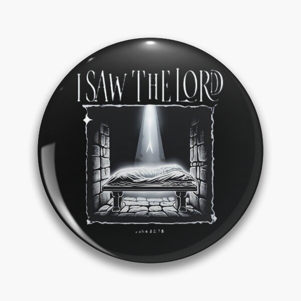 Item preview, I Saw The LORD (John 20:18) designed and sold by Boysmom21.