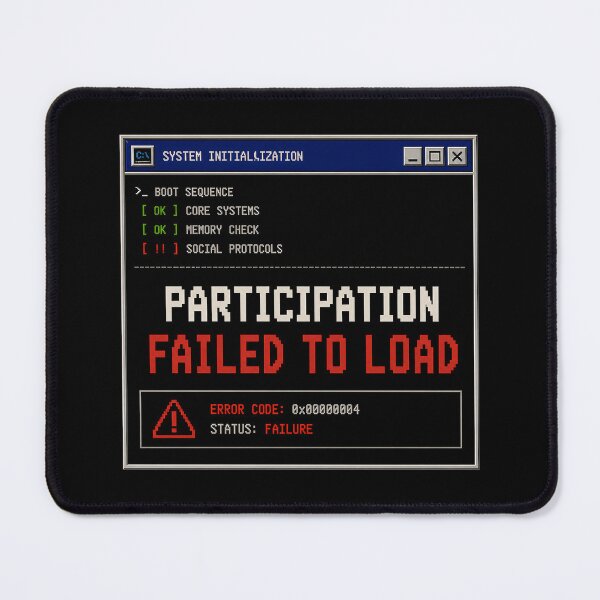 Item preview, Participation Failed to Load – Retro Boot Error Humor Design designed and sold by Mad Factory Designs.