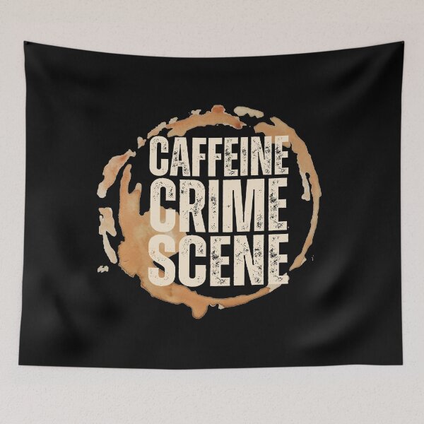 Item preview, Funny Coffee Stain for Coffee Lovers Quote Caffeine Crime Scene  designed and sold by Artycom.