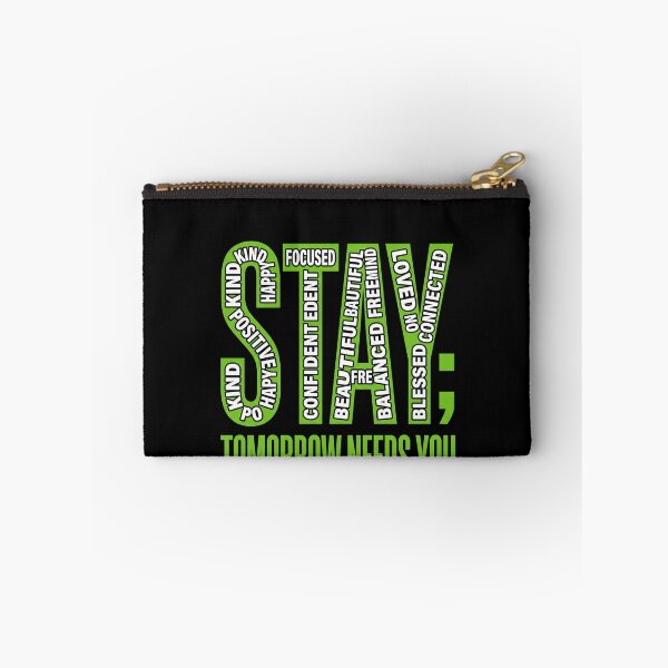 Item preview, Stay Tomorrow Needs You Semicolon Awareness Tee designed and sold by SofenArt.