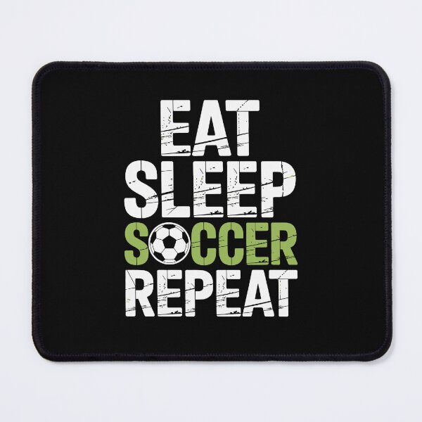 Item preview, Eat Sleep Soccer Repeat designed and sold by jkrphoto.