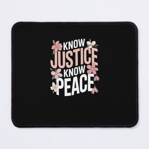 Item preview, Know Justice Know Peace Floral Activism Design designed and sold by SuperAndSocial.
