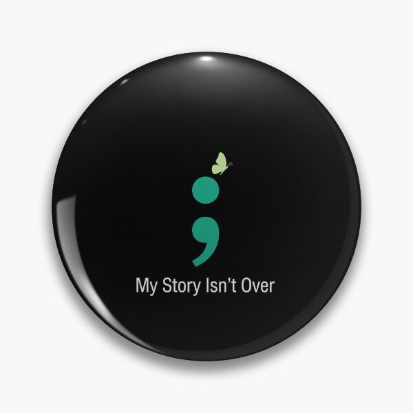 Item preview, My Story Isn't Over Semicolon Mental Health Awareness Hope designed and sold by SofenArt.