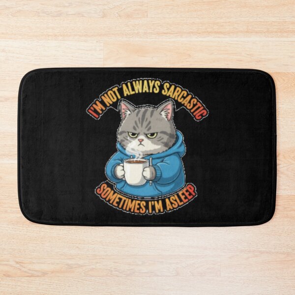 Item preview, I'm Not Always Sarcastic Sometimes I'm Asleep - Funny Grumpy Coffee Cat designed and sold by Bowniko^^.