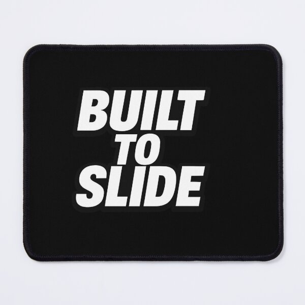 Item preview, BUILT to SLIDE drift designed and sold by ELdante.