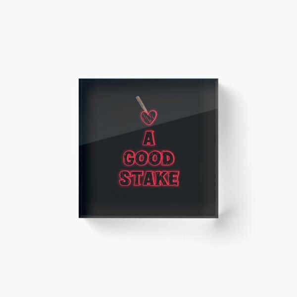 Item preview, I Love A Good Stake designed and sold by KnightsTreks.