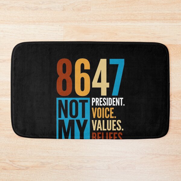 Item preview, 8647 Not My President. Voice. Values. Beliefs. Political Activist Protest Citizen designed and sold by SofenArt.