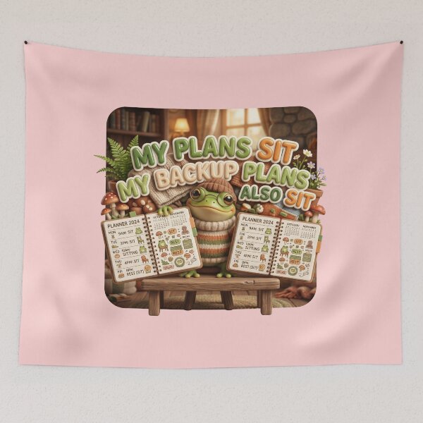 Item preview, My Plans Sit My Backup Plans Also Sit Frog Art designed and sold by pradeepvisuals.