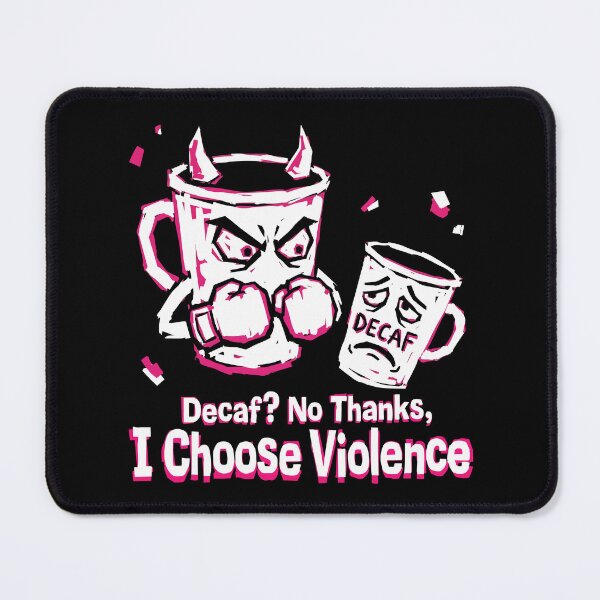 Item preview, Decaf No Thanks I Choose Violence Funny Coffee designed and sold by XYZ LAB by Jesuperman.