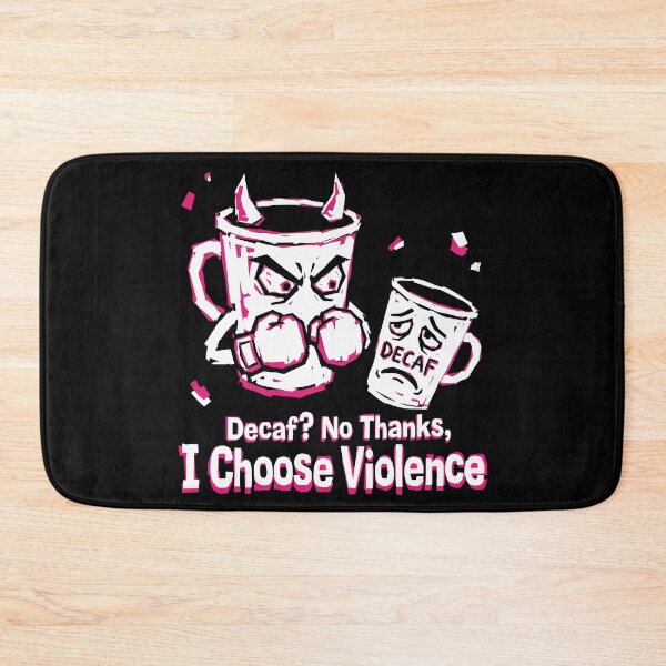 Item preview, Decaf No Thanks I Choose Violence Funny Coffee designed and sold by XYZ LAB by Jesuperman.