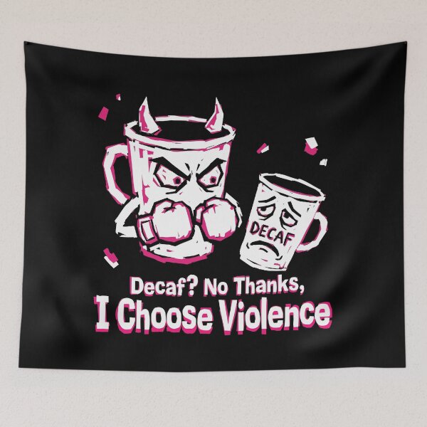 Item preview, Decaf No Thanks I Choose Violence Funny Coffee designed and sold by XYZ LAB by Jesuperman.
