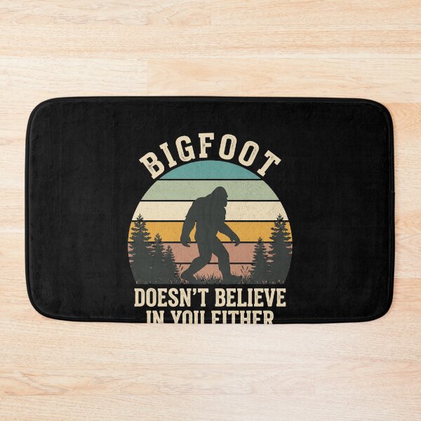 Item preview, Bigfoot Doesn't Believe In You Either Sasquatch Cryptid Humor Believer designed and sold by SofenArt.