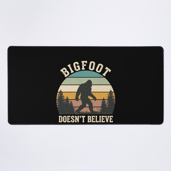 Item preview, Bigfoot Doesn't Believe In You Either Sasquatch Cryptid Humor Believer designed and sold by SofenArt.